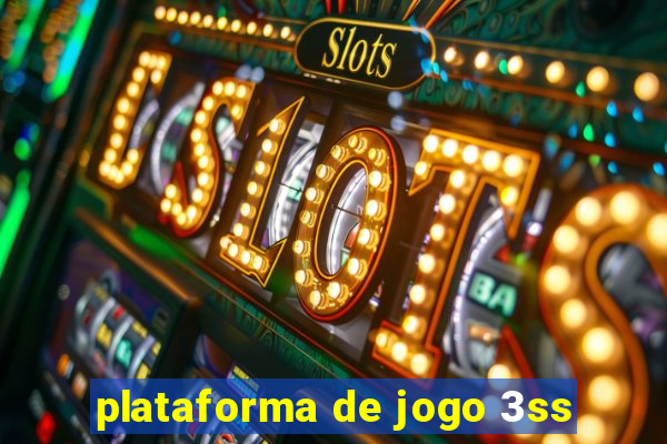 plataforma de jogo 3ss